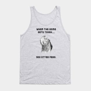 You Otter Pray Tank Top